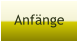 Anfänge